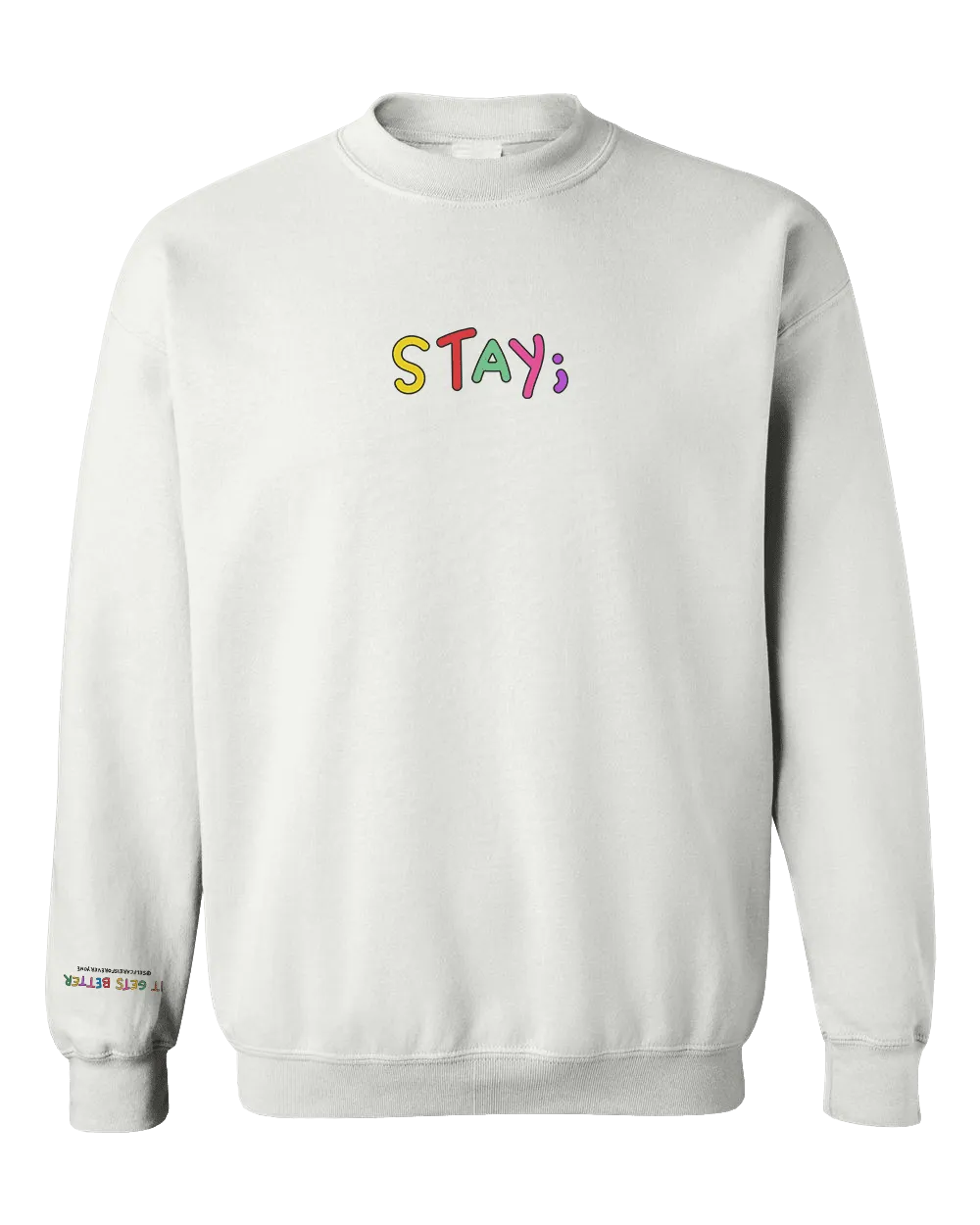 Stay; You Have Not Seen The Best Days Of Your Life Yet! (includes a sleeve-print!) - Sweatshirt