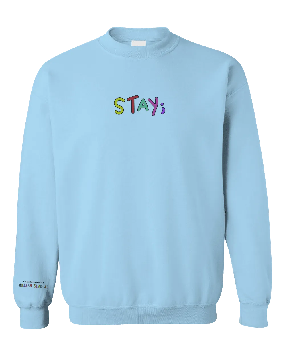 Stay; You Have Not Seen The Best Days Of Your Life Yet! (includes a sleeve-print!) - Sweatshirt